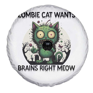 Funny Zombie Cat Wants Brains Right Meow Spare Tire Cover Halloween Zombie Kitten TS12 Print Your Wear