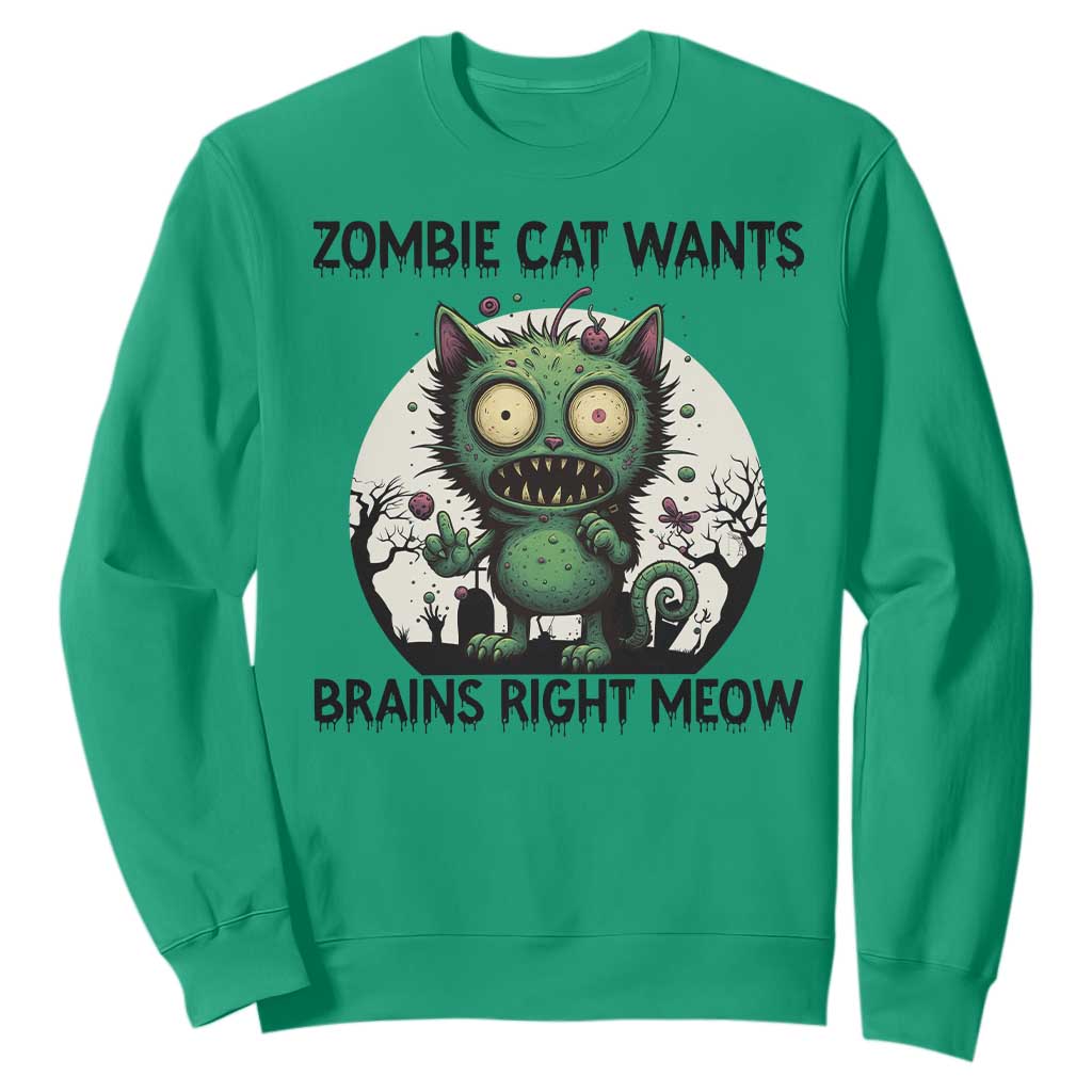 Funny Zombie Cat Wants Brains Right Meow Sweatshirt Halloween Zombie Kitten TS12 Irish Green Print Your Wear