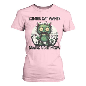 Funny Zombie Cat Wants Brains Right Meow T Shirt For Women Halloween Zombie Kitten TS12 Light Pink Print Your Wear
