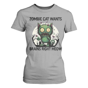Funny Zombie Cat Wants Brains Right Meow T Shirt For Women Halloween Zombie Kitten TS12 Sport Gray Print Your Wear