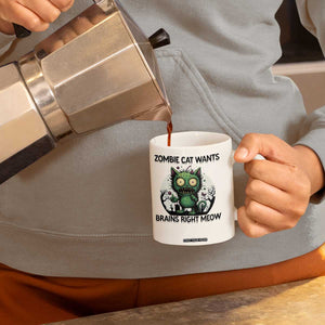 Funny Zombie Cat Wants Brains Right Meow Coffee Mug Halloween Zombie Kitten TS12 Print Your Wear
