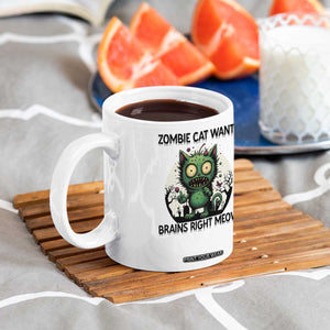 Funny Zombie Cat Wants Brains Right Meow Coffee Mug Halloween Zombie Kitten TS12 Print Your Wear