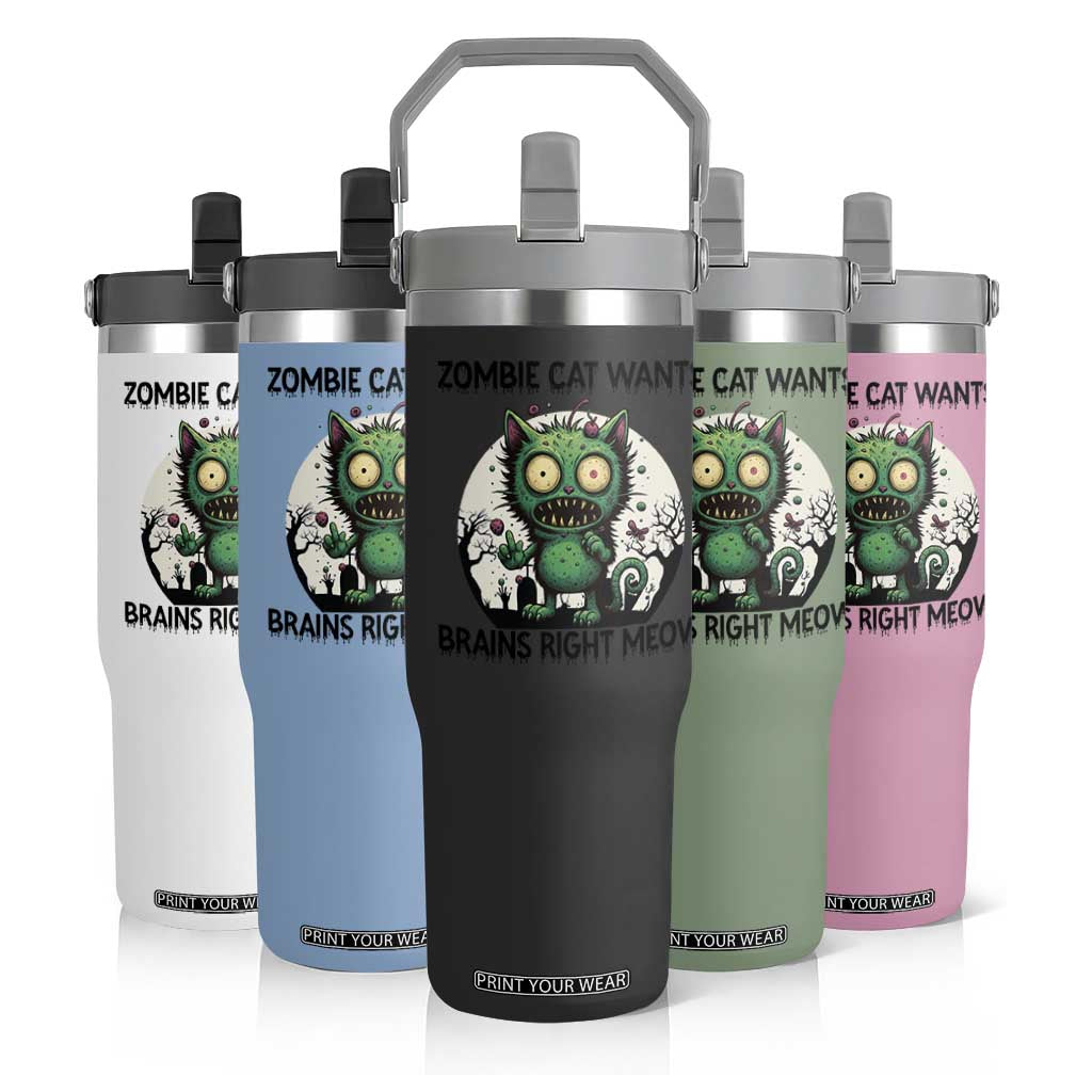 Funny Zombie Cat Wants Brains Right Meow Flip Straw Tumbler Halloween Zombie Kitten TS12 Print Your Wear