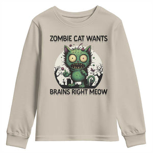 Funny Zombie Cat Wants Brains Right Meow Youth Sweatshirt Halloween Zombie Kitten TS12 Sand Print Your Wear