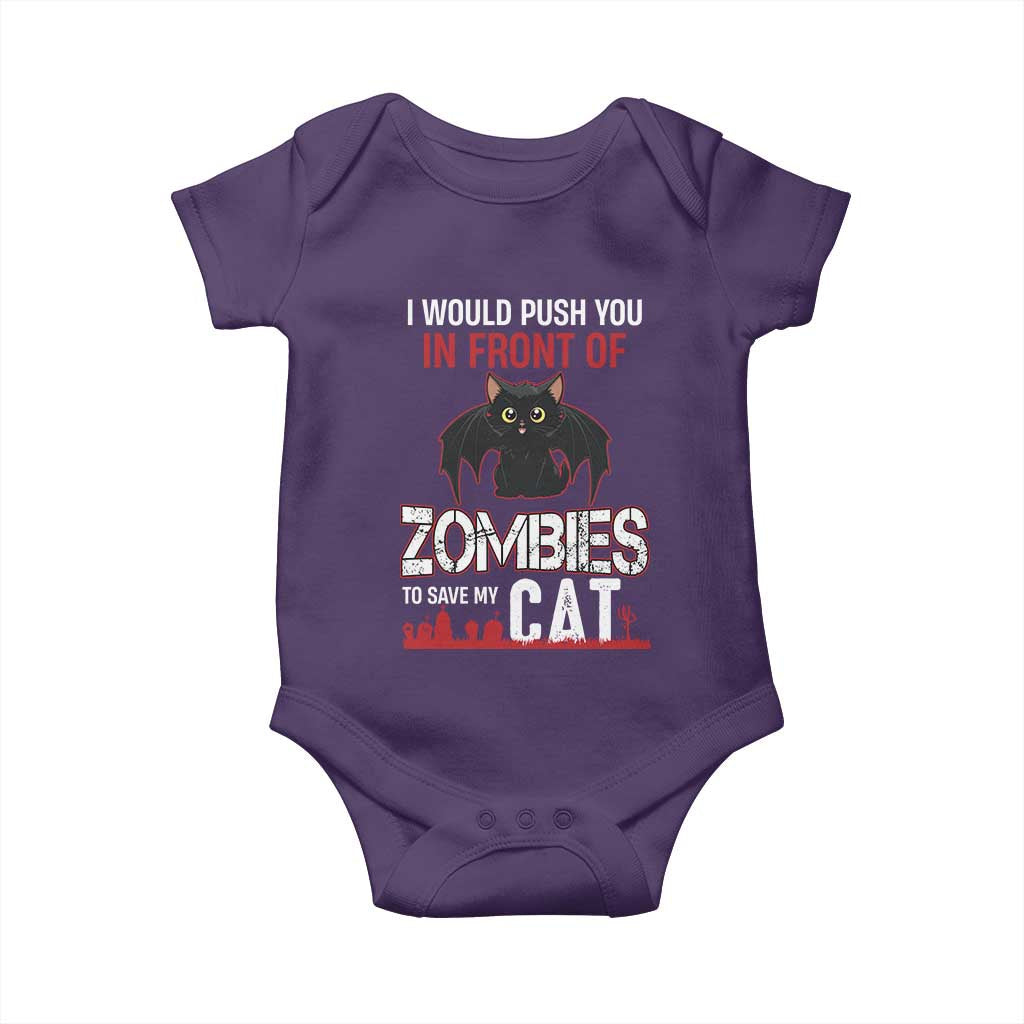 I Would Push You in Front Of Zombies To Save My Cat Baby Onesie Halloween Cat TS12 Purple Print Your Wear