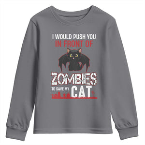 I Would Push You in Front Of Zombies To Save My Cat Youth Sweatshirt Halloween Cat TS12 Charcoal Print Your Wear