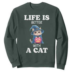 Halloween Kitty Sweatshirt Cute Life Is Better With A Cat TS12 Dark Forest Green Print Your Wear