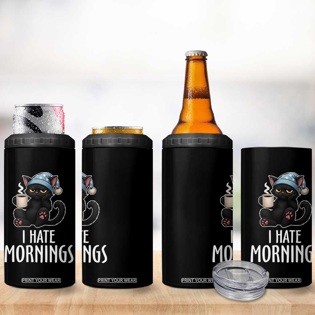 Funny I Hate Mornings 4 in 1 Can Cooler Tumbler Cute Lazy Cat Drink Coffee TS12 Print Your Wear