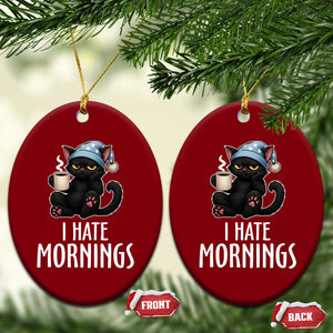 Funny I Hate Mornings Ceramic Ornament Cute Lazy Cat Drink Coffee TS12 Print Your Wear