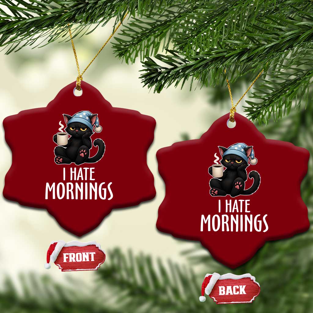 Funny I Hate Mornings Ceramic Ornament Cute Lazy Cat Drink Coffee TS12 Print Your Wear