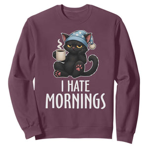 Funny I Hate Mornings Sweatshirt Cute Lazy Cat Drink Coffee TS12 Maroon Print Your Wear