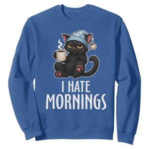 Funny I Hate Mornings Sweatshirt Cute Lazy Cat Drink Coffee TS12 Royal Blue Print Your Wear