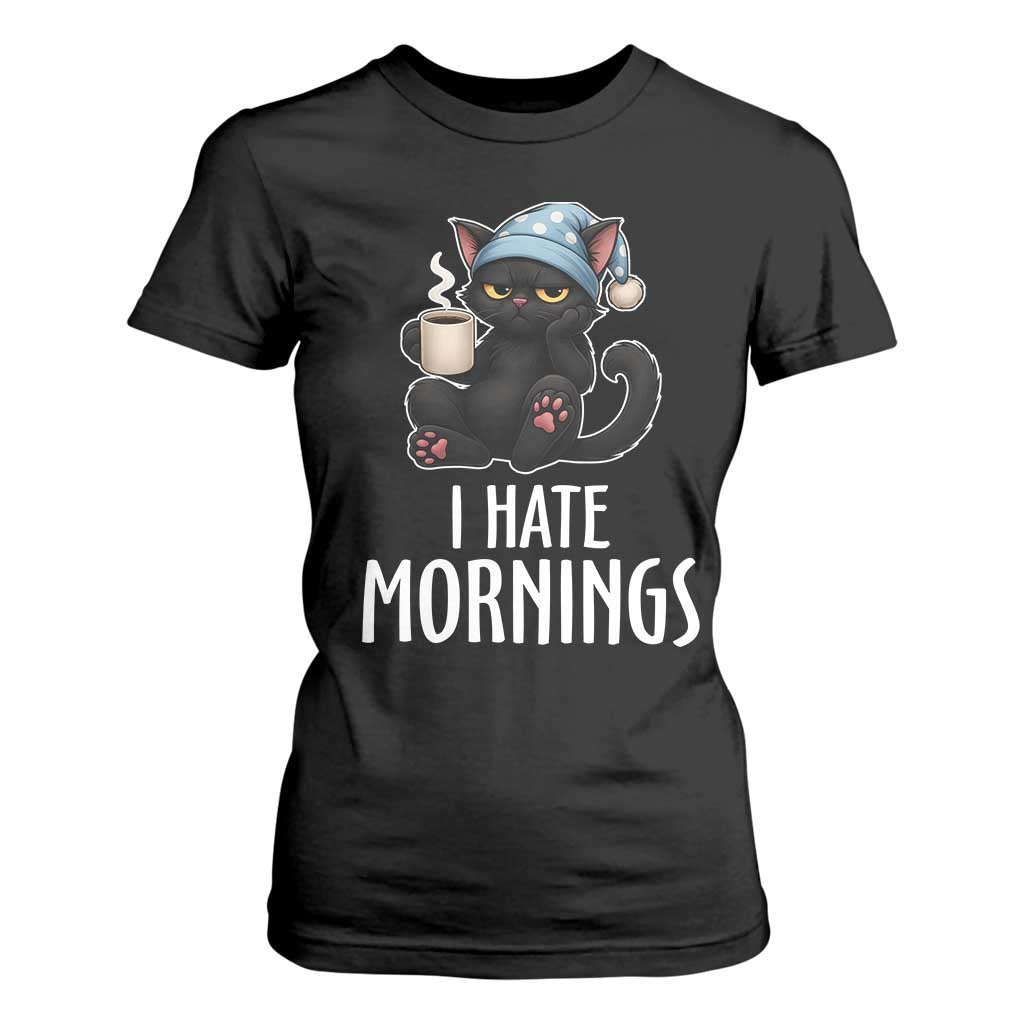 Funny I Hate Mornings T Shirt For Women Cute Lazy Cat Drink Coffee TS12 Black Print Your Wear