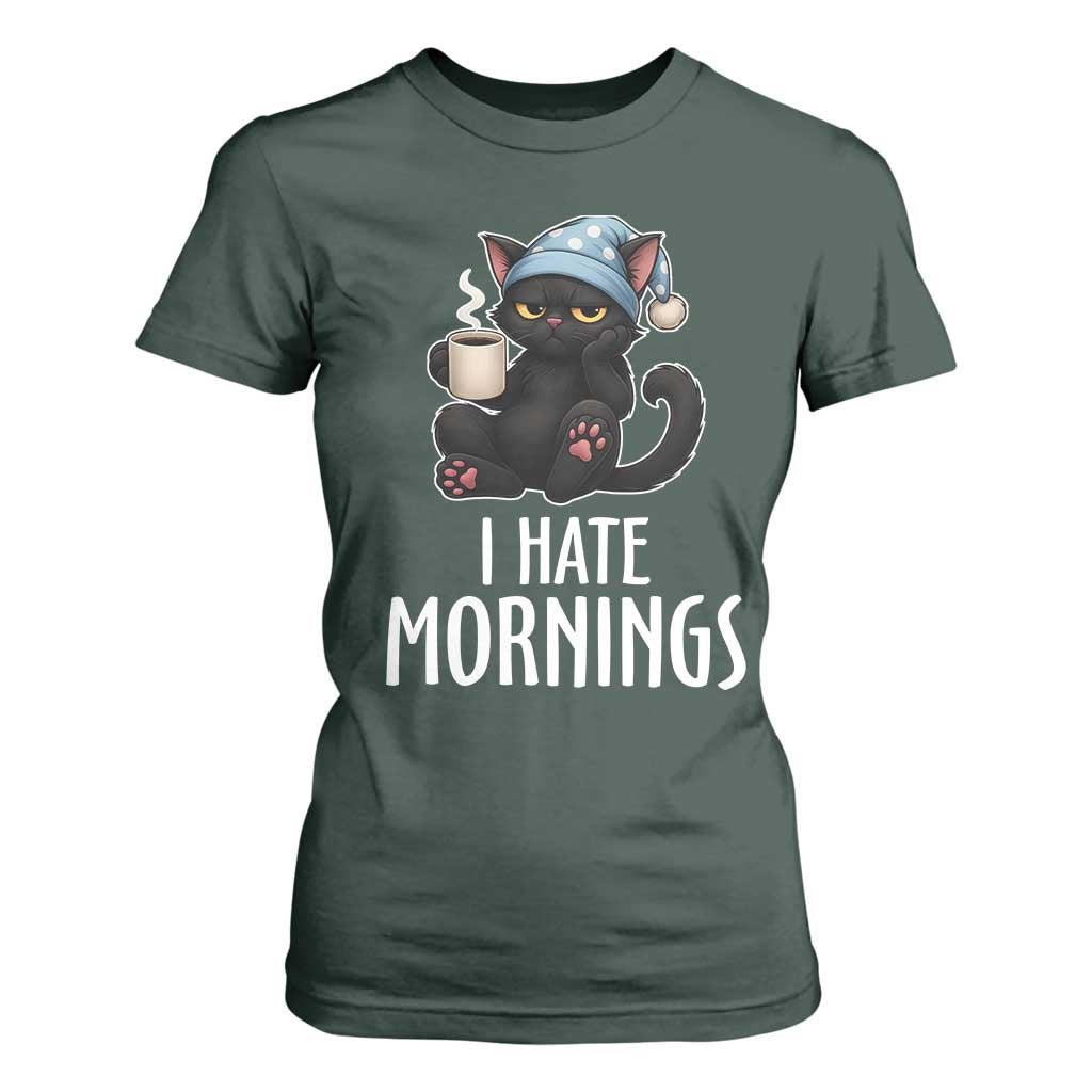 Funny I Hate Mornings T Shirt For Women Cute Lazy Cat Drink Coffee TS12 Dark Forest Green Print Your Wear