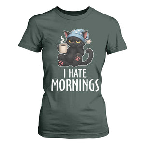 Funny I Hate Mornings T Shirt For Women Cute Lazy Cat Drink Coffee TS12 Dark Forest Green Print Your Wear