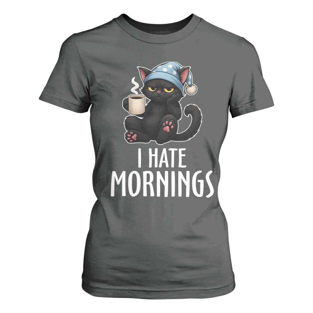 Funny I Hate Mornings T Shirt For Women Cute Lazy Cat Drink Coffee TS12 Dark Heather Print Your Wear