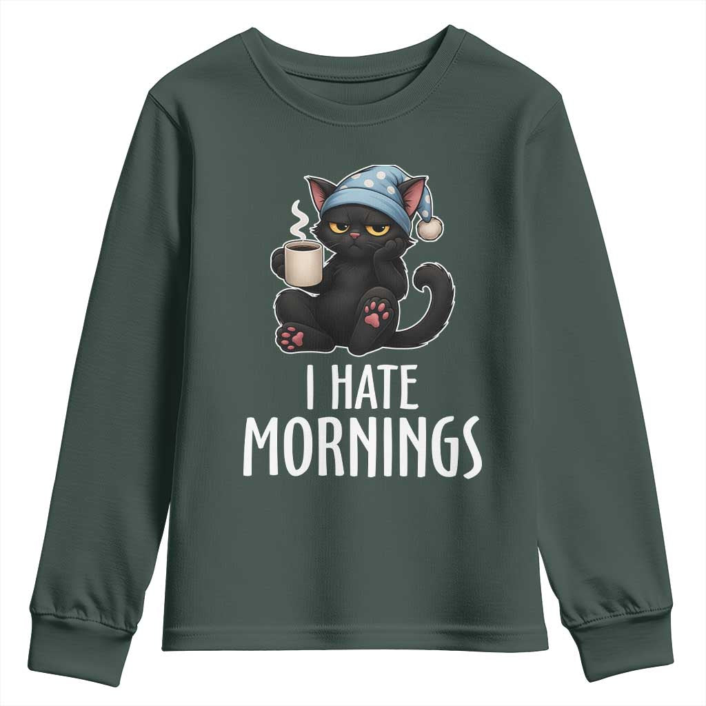 Funny I Hate Mornings Youth Sweatshirt Cute Lazy Cat Drink Coffee TS12 Dark Forest Green Print Your Wear