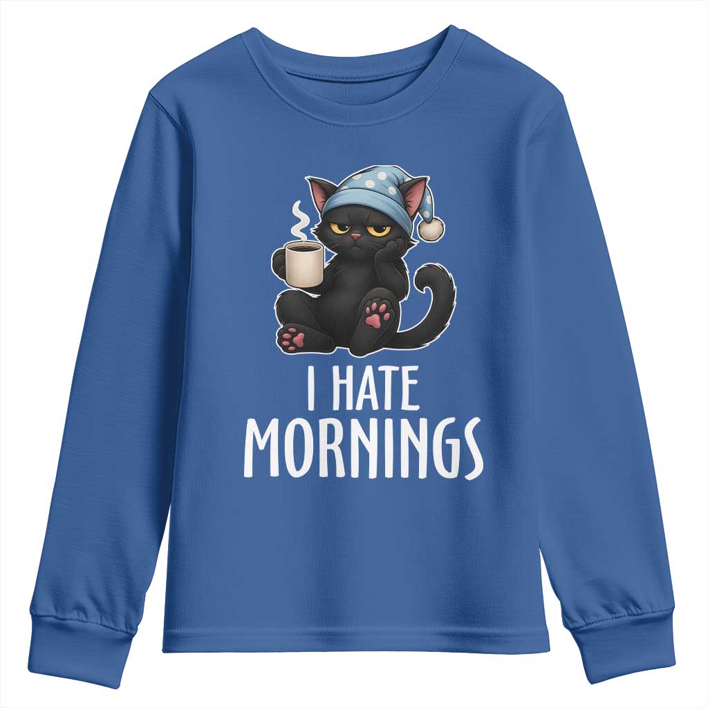 Funny I Hate Mornings Youth Sweatshirt Cute Lazy Cat Drink Coffee TS12 Royal Blue Print Your Wear