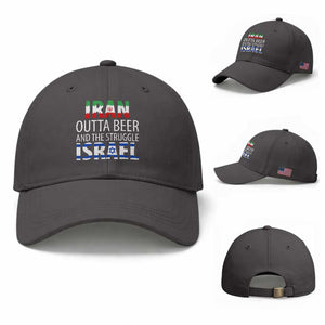 Funny Political Satire Baseball Cap Iran Outta Beer And The Struggle Israel