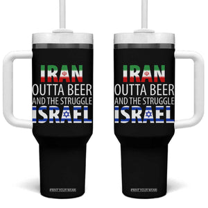 Funny Political Satire Tumbler With Handle Iran Outta Beer And The Struggle Israel