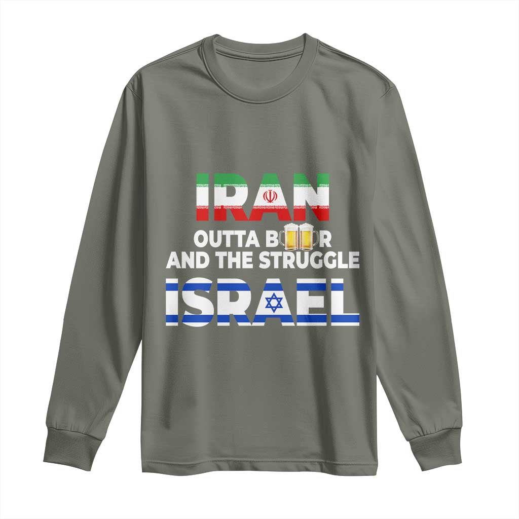 Funny Geopolitical Satire Iran Outta Beer Israel Struggle Long Sleeve Shirt