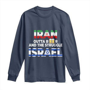 Funny Geopolitical Satire Iran Outta Beer Israel Struggle Long Sleeve Shirt