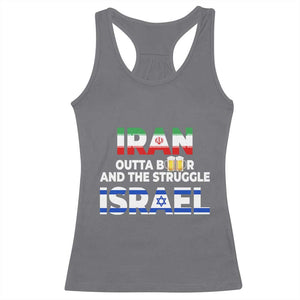 Funny Geopolitical Satire Iran Outta Beer Israel Struggle Racerback Tank Top