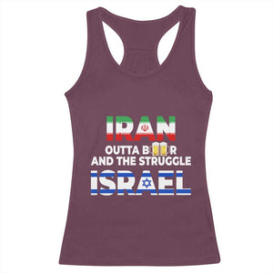 Funny Geopolitical Satire Iran Outta Beer Israel Struggle Racerback Tank Top