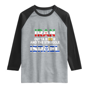 Funny Geopolitical Satire Iran Outta Beer Israel Struggle Raglan Shirt