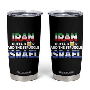 Funny Geopolitical Satire Iran Outta Beer Israel Struggle Tumbler Cup