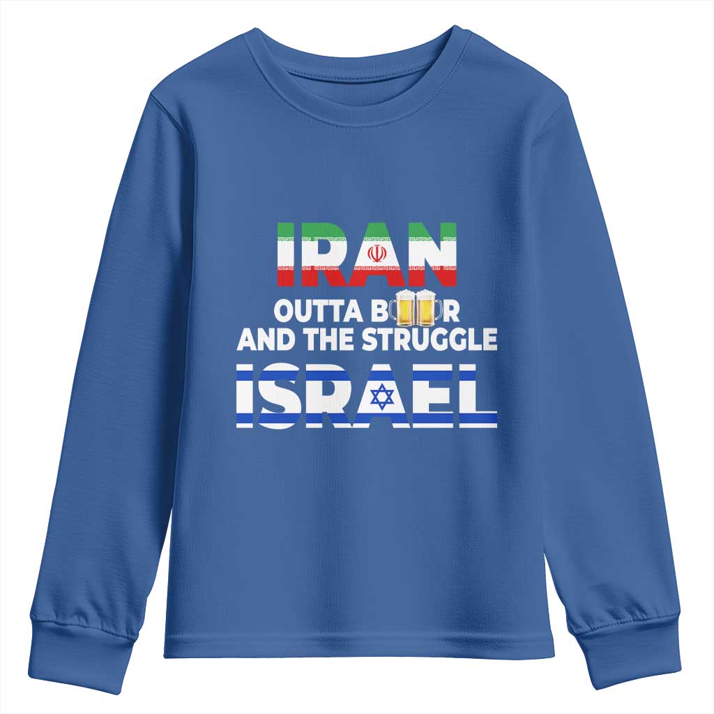 Funny Geopolitical Satire Iran Outta Beer Israel Struggle Youth Sweatshirt