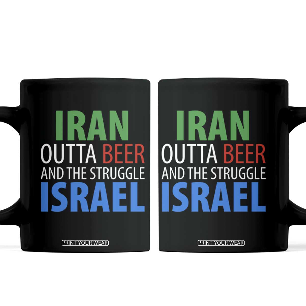 Iran And Israel Political Satire Coffee Mug The Great Beer Struggle