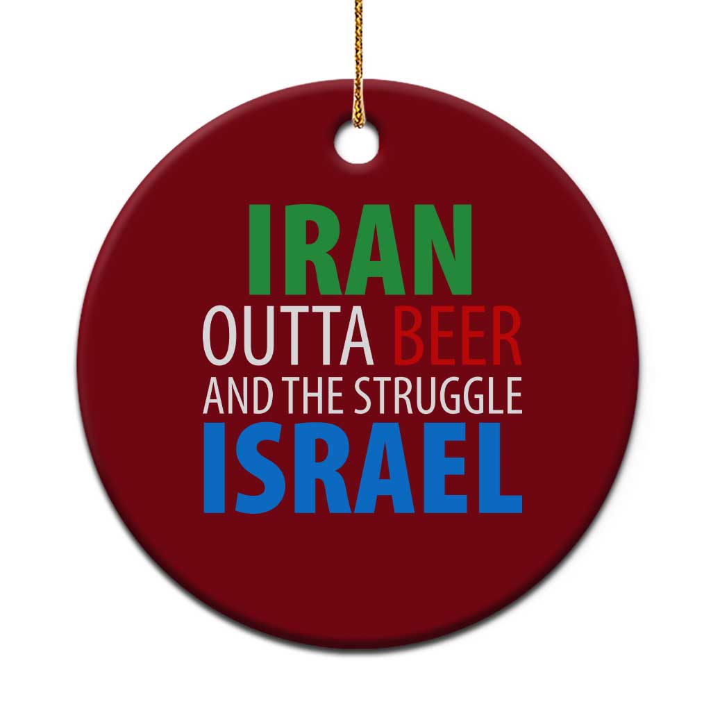 Iran And Israel Political Satire Ceramic Ornament The Great Beer Struggle