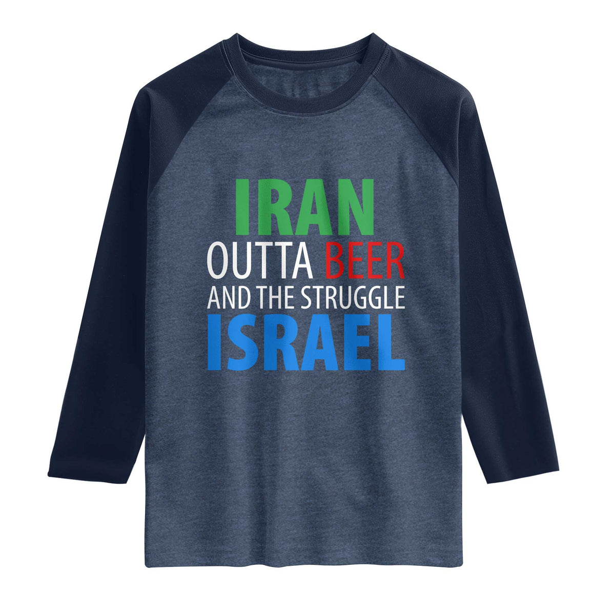 Iran And Israel Political Satire Raglan Shirt The Great Beer Struggle