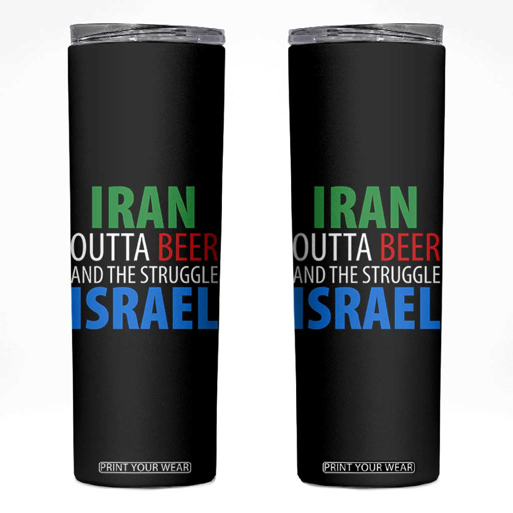 Iran And Israel Political Satire Skinny Tumbler The Great Beer Struggle