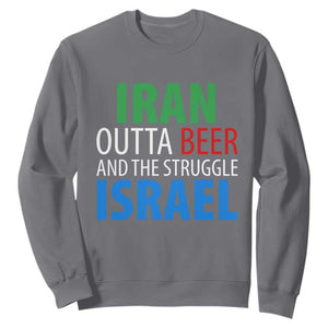 Iran And Israel Political Satire Sweatshirt The Great Beer Struggle