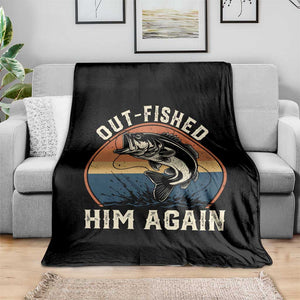 Funny Bass Fishing Throw Blanket Out Fished Him Again Fisherman Outdoor Adventure