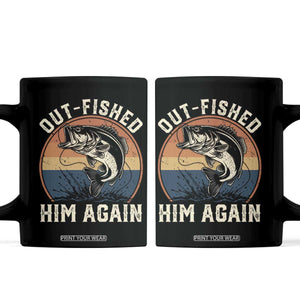 Funny Bass Fishing Coffee Mug Out Fished Him Again Fisherman Outdoor Adventure