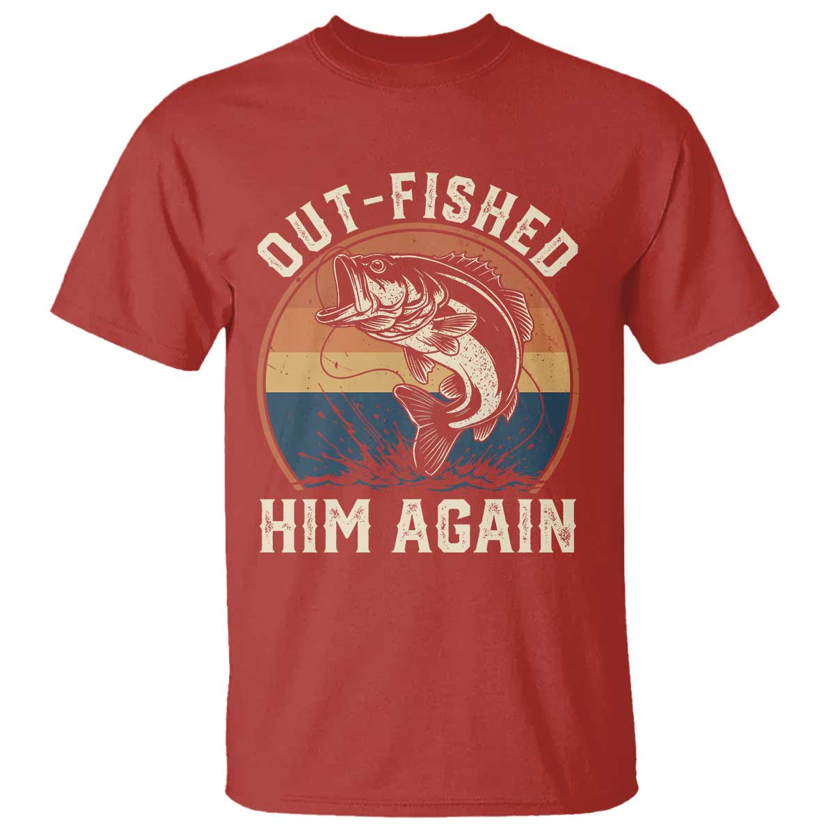 Funny Bass Fishing T Shirt Out Fished Him Again Fisherman Outdoor Adventure