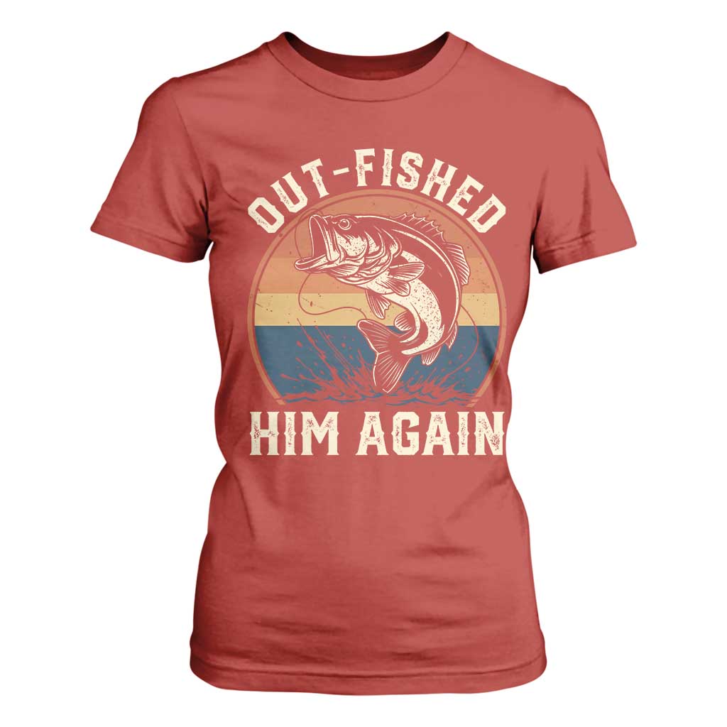 Funny Bass Fishing T Shirt For Women Out Fished Him Again Fisherman Outdoor Adventure