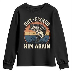 Funny Bass Fishing Youth Sweatshirt Out Fished Him Again Fisherman Outdoor Adventure
