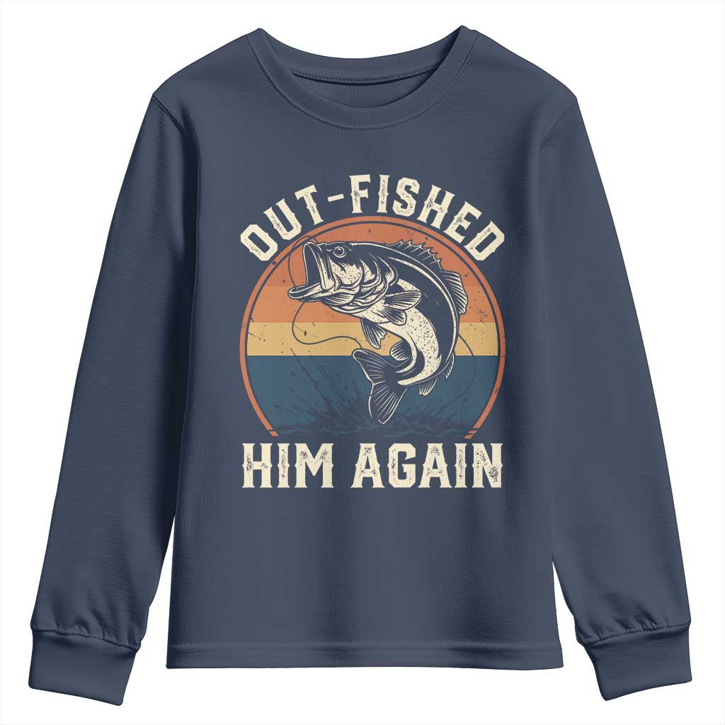 Funny Bass Fishing Youth Sweatshirt Out Fished Him Again Fisherman Outdoor Adventure