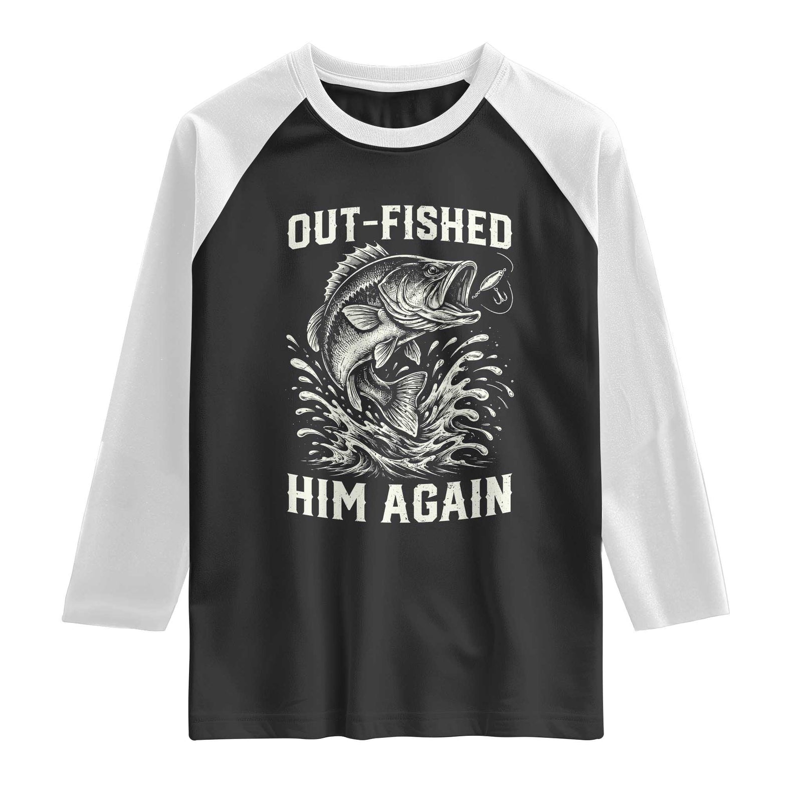 Out Fished Him Again Fisherman Angler Gift Raglan Shirt Funny Fishing Sayings TS12 Black White Print Your Wear