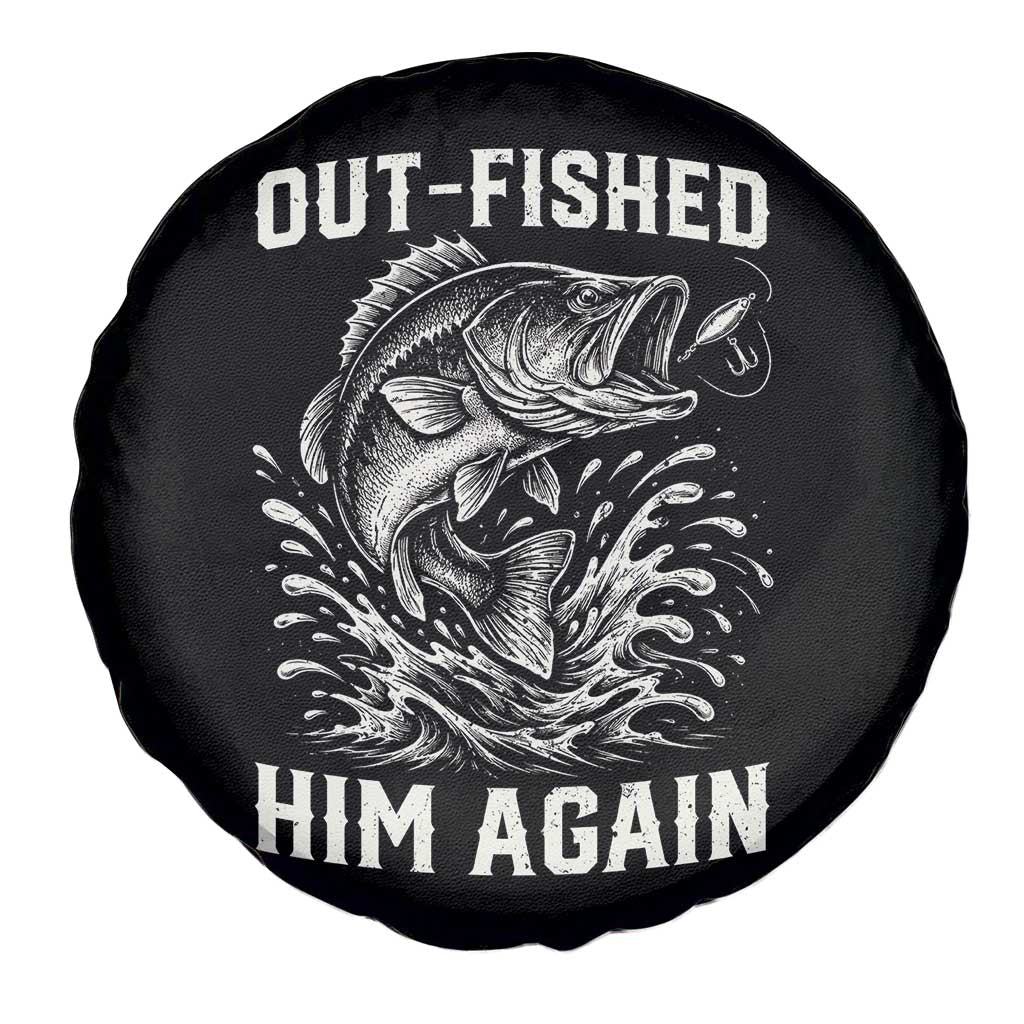 Out Fished Him Again Fisherman Angler Gift Spare Tire Cover Funny Fishing Sayings