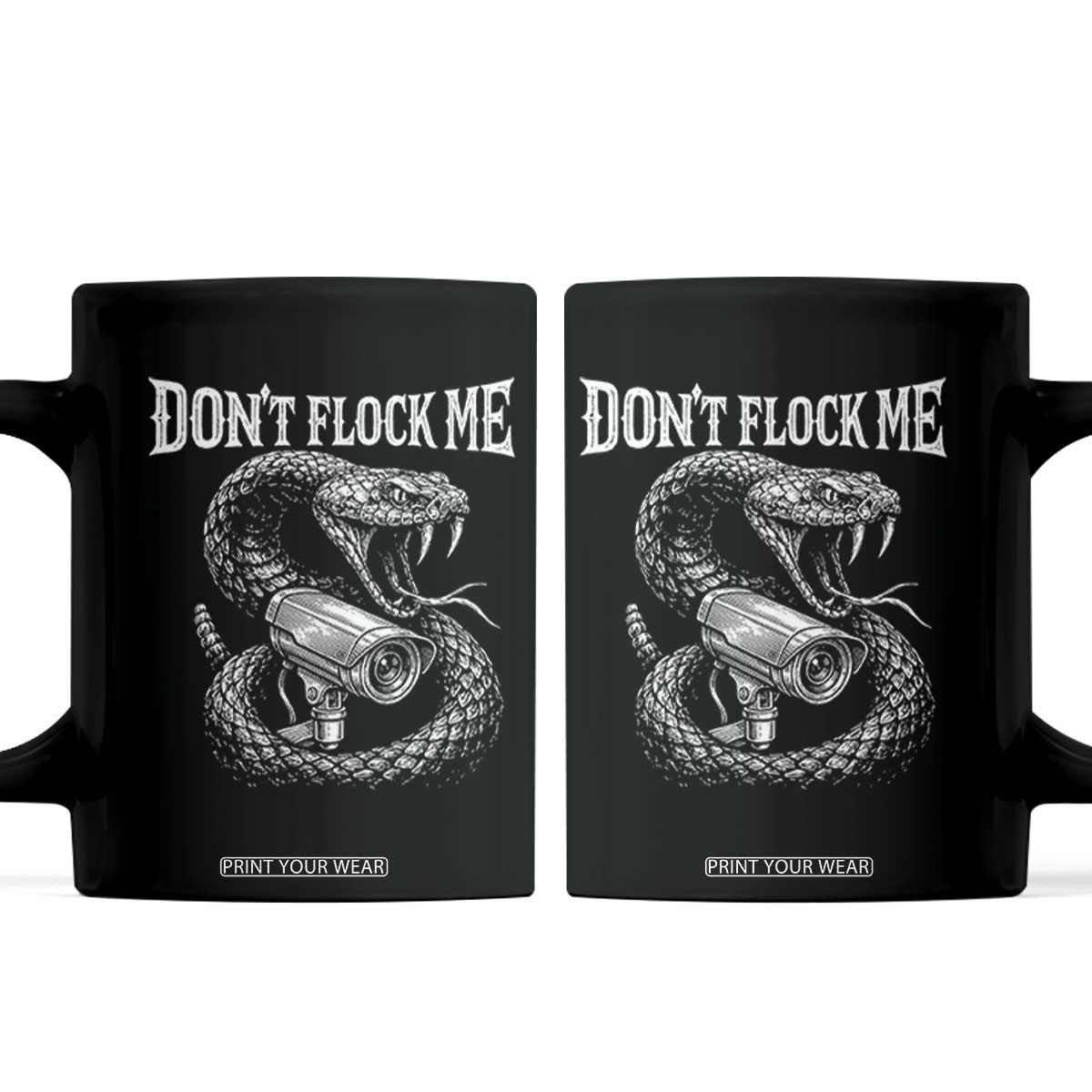 Anti Surveillance Camera Rattlesnake Coffee Mug Dont Flock Me TS12 Black Print Your Wear