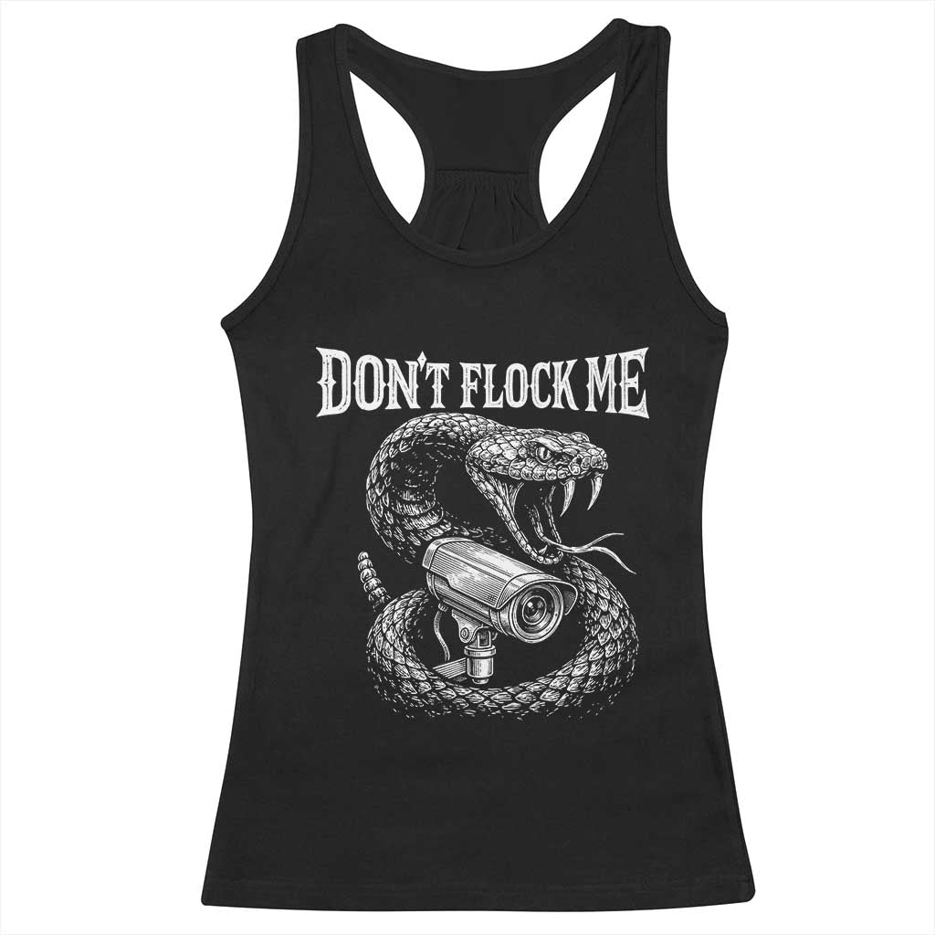 Anti Surveillance Camera Rattlesnake Racerback Tank Top Dont Flock Me TS12 Black Print Your Wear
