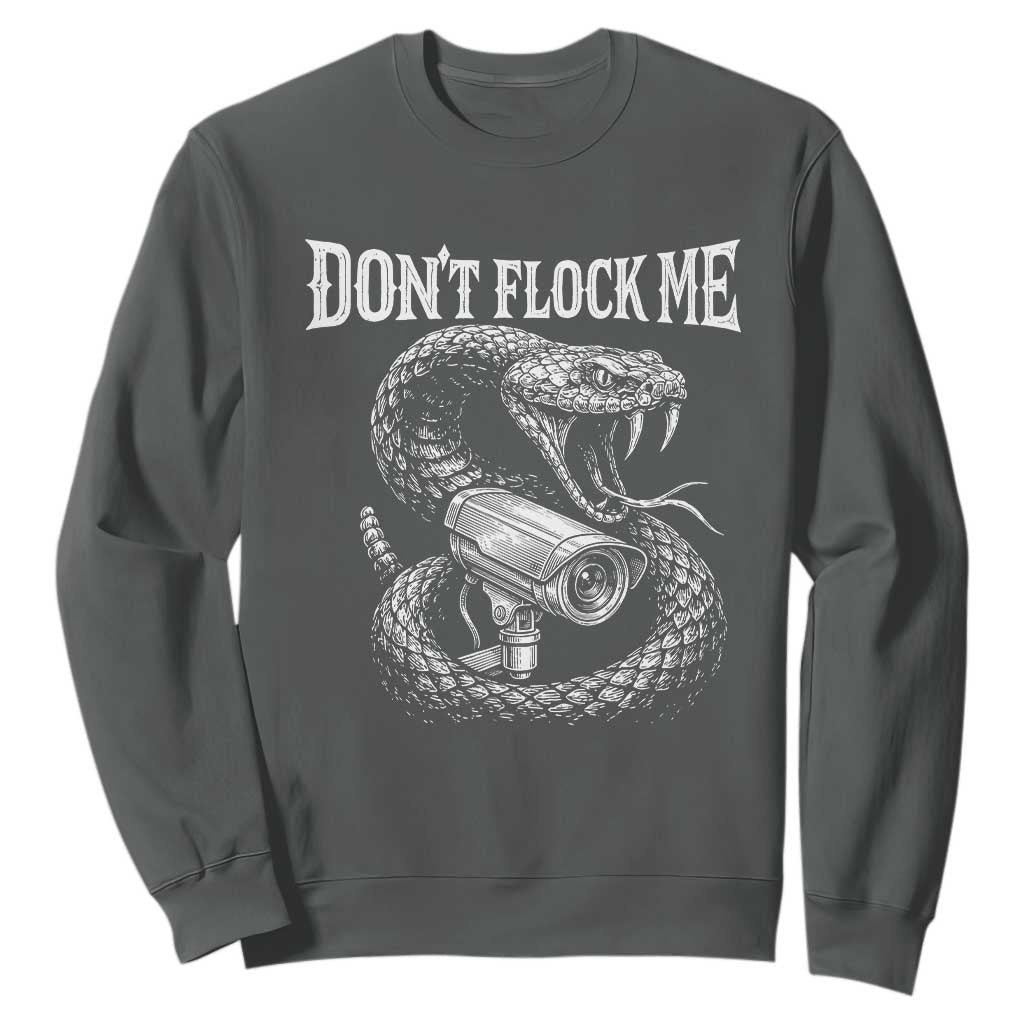Anti Surveillance Camera Rattlesnake Sweatshirt Dont Flock Me