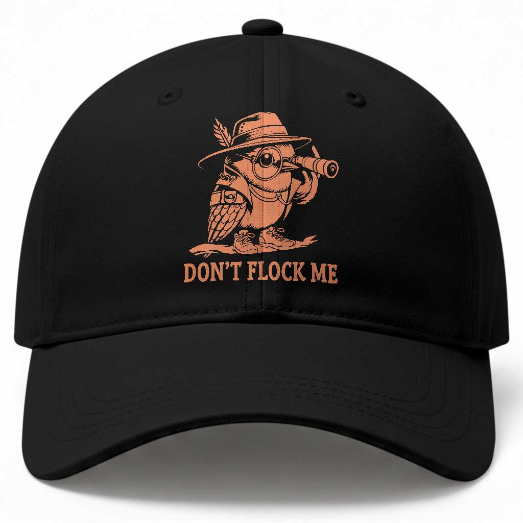 Funny Bird Watching Detective Birdwatcher Baseball Cap Dont Flock Me TS12 Print Your Wear
