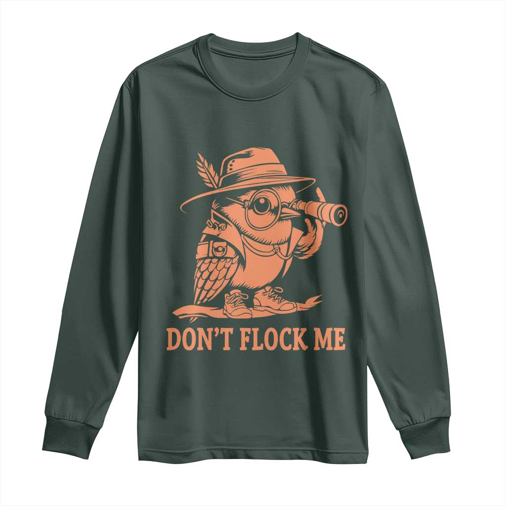Funny Bird Watching Detective Birdwatcher Long Sleeve Shirt Dont Flock Me