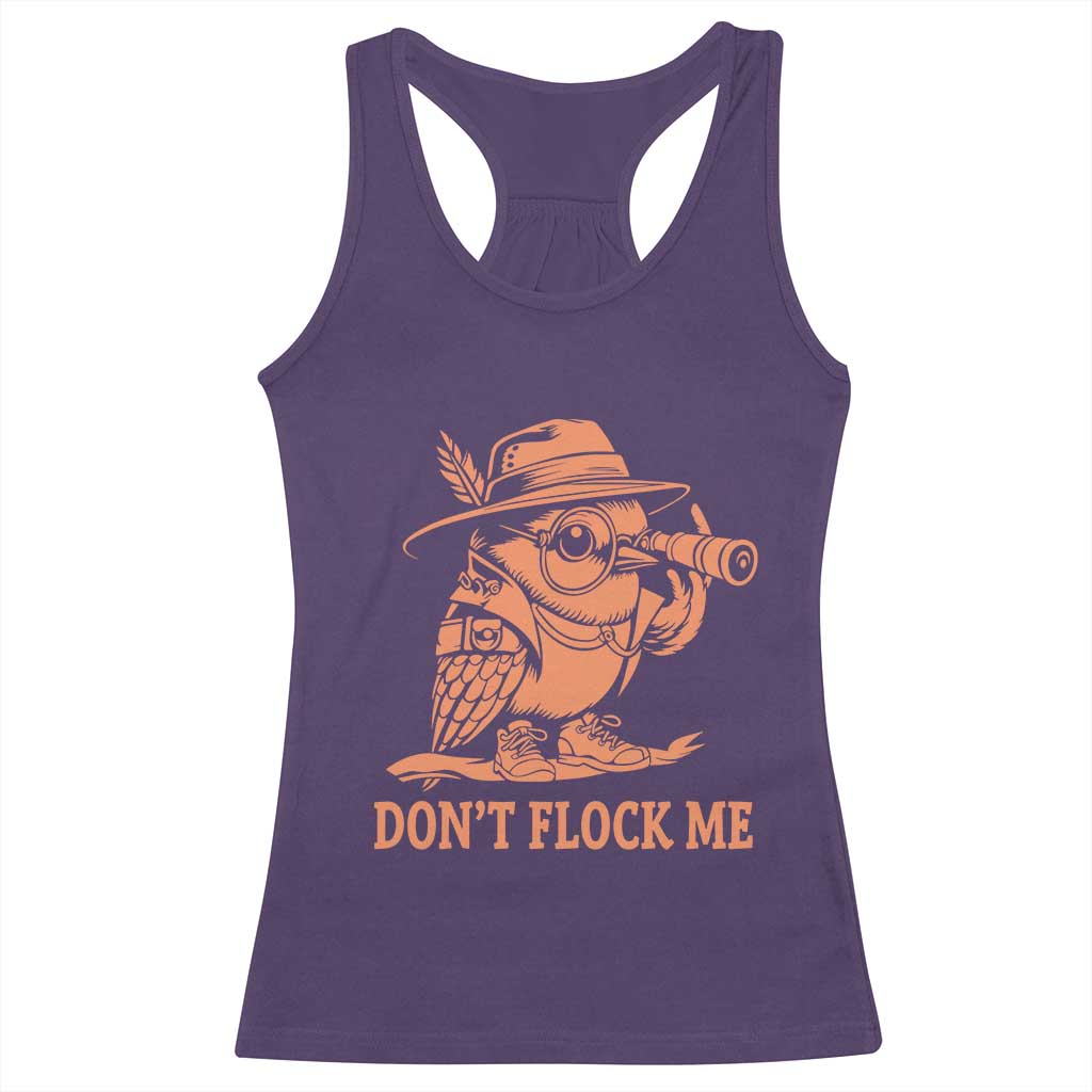 Funny Bird Watching Detective Birdwatcher Racerback Tank Top Dont Flock Me